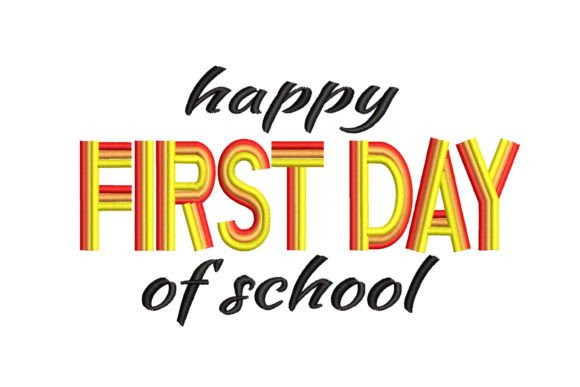 Happy First Day of School
